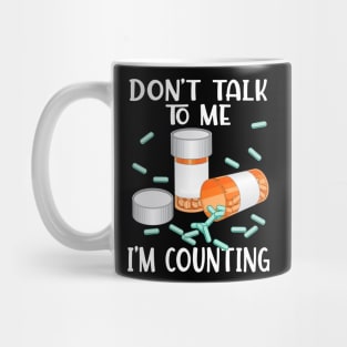 Pharmacy Technician Funny Counting Pills Phamacist Mug